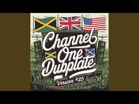 CHANNEL ONE DUBPLATE VERSION#25